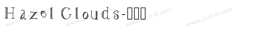 Hazel Clouds字体转换
